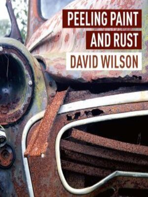 cover image of Peeling Paint and Rust